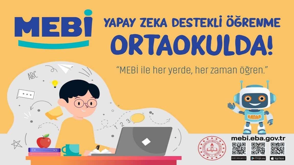 Öğrencilerimizin bireysel öğrenme yolculuğunda MEBİ yanında!